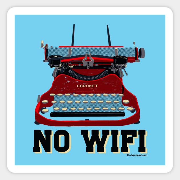 Typewriter No Wifi Sticker by The Typin' Pint